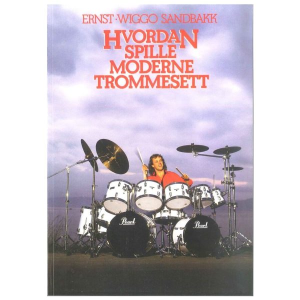 Hvordan spille moderne trommesett bok + CD Sandbakk