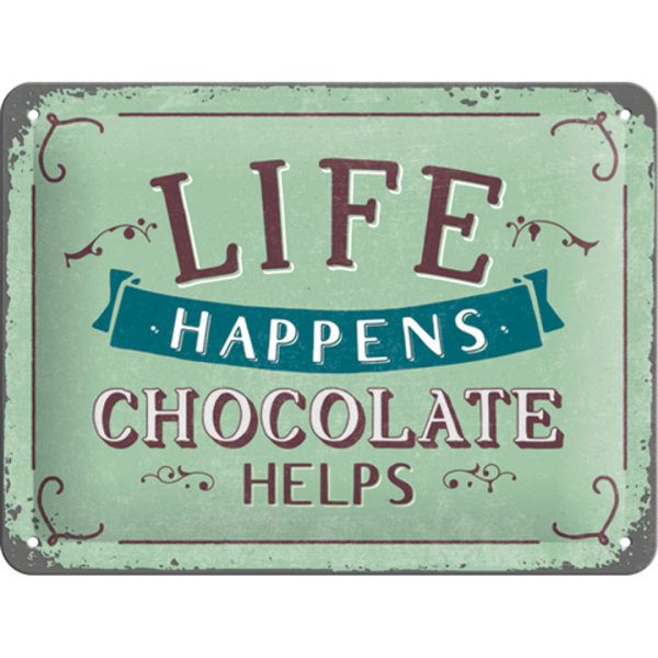Life Happens, Chocolate Helps