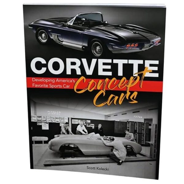 Corvette Concept Cars: Developing America's Favorite Sports Car