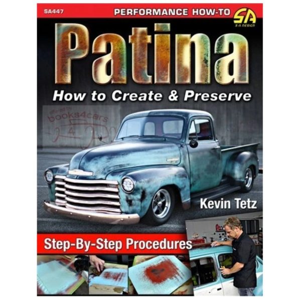 Patina: How To Create and Preserve