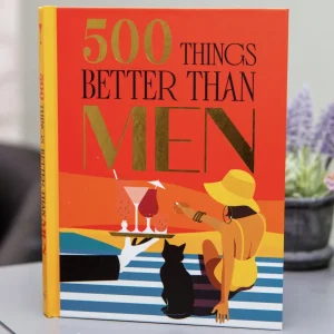 500 Things Better Than Men Gift Book