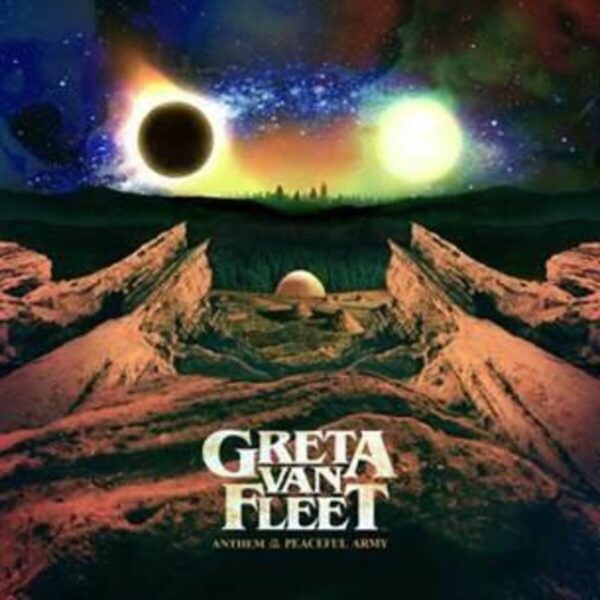 Greta Van Fleet Anthem Of The Peaceful Army Vinyl/LP