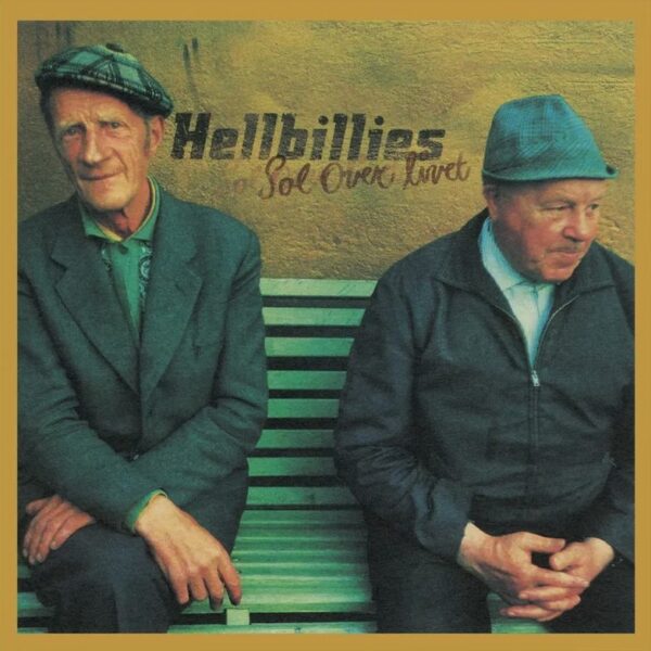 Hellbillies Sol over livet (VINYL)
