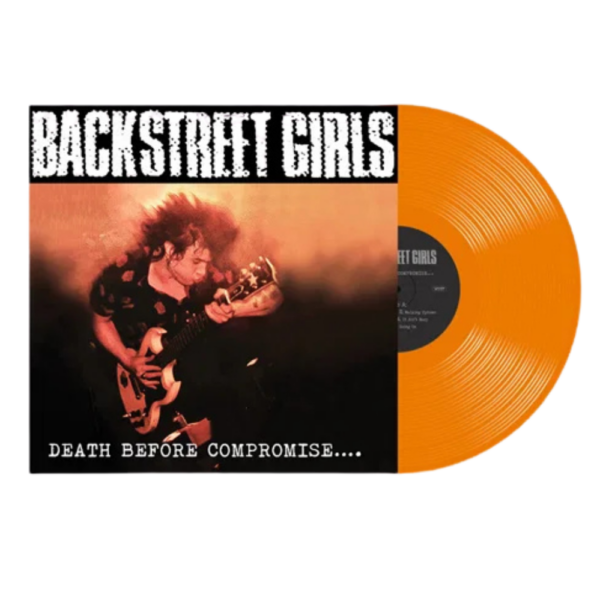 Backstreet Girls Death Before Compromise (LIM VINYL)